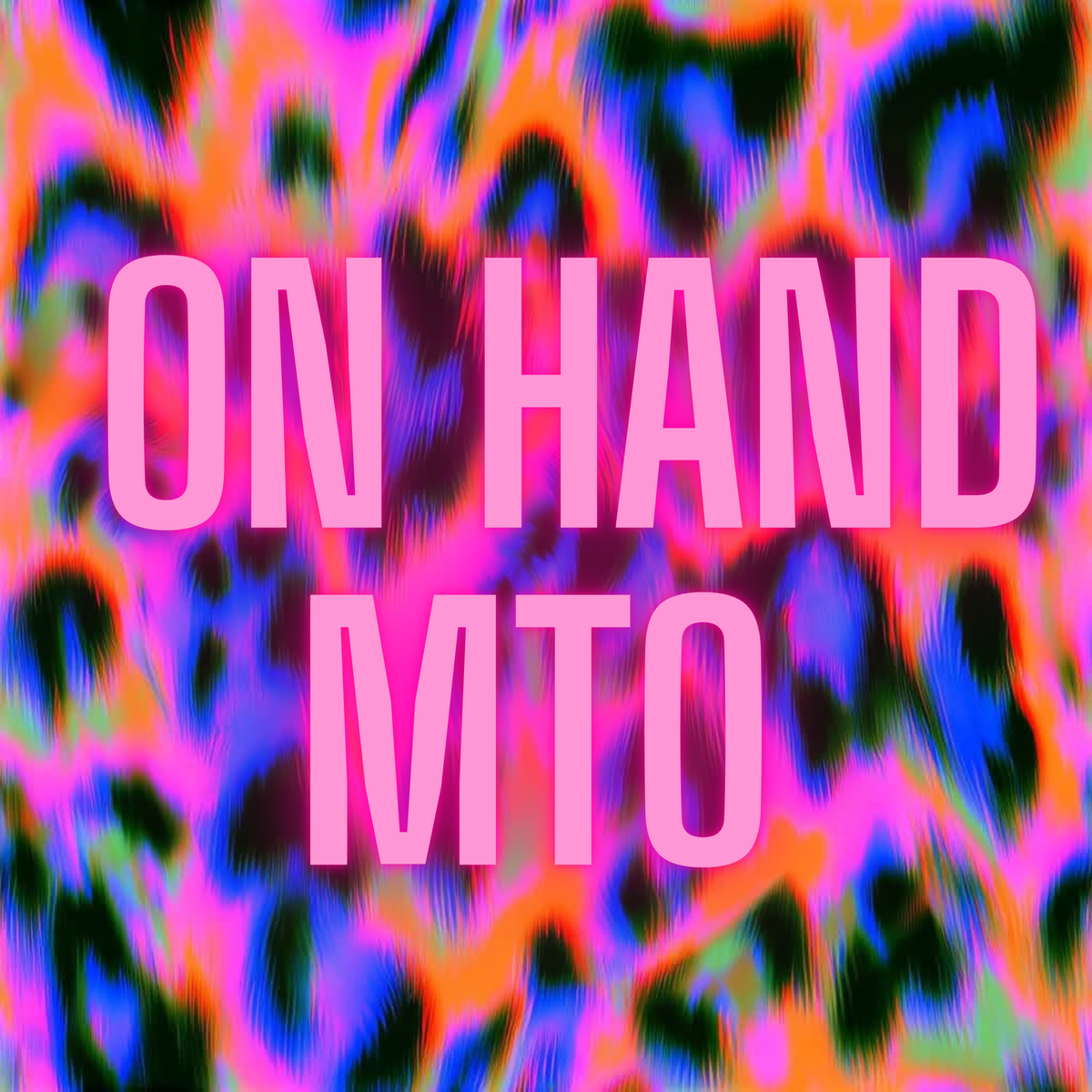 On hand mto