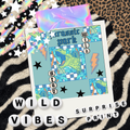 Stay wild  - wild vibes 6/5